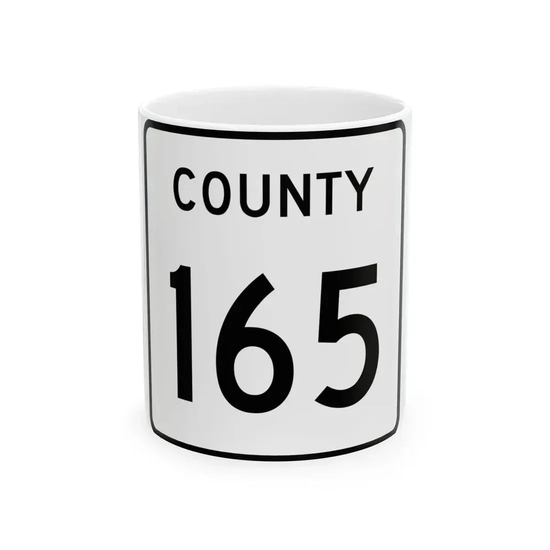 County 165 square (Minnesota) (Road Sign) White Coffee Mug 11oz - Go Mug Yourself