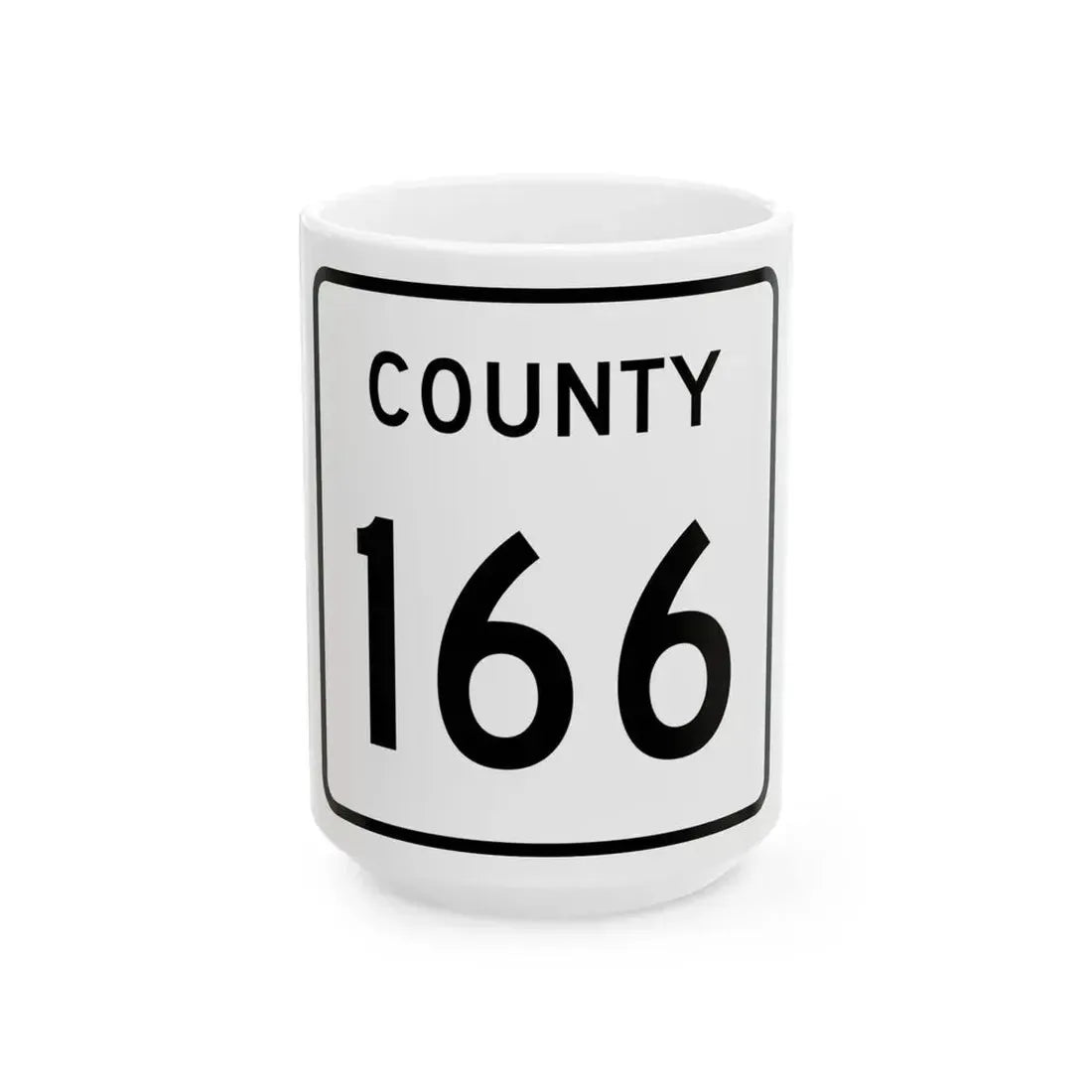 County 166 square (Minnesota) (Road Sign) White Coffee Mug 15oz - Go Mug Yourself