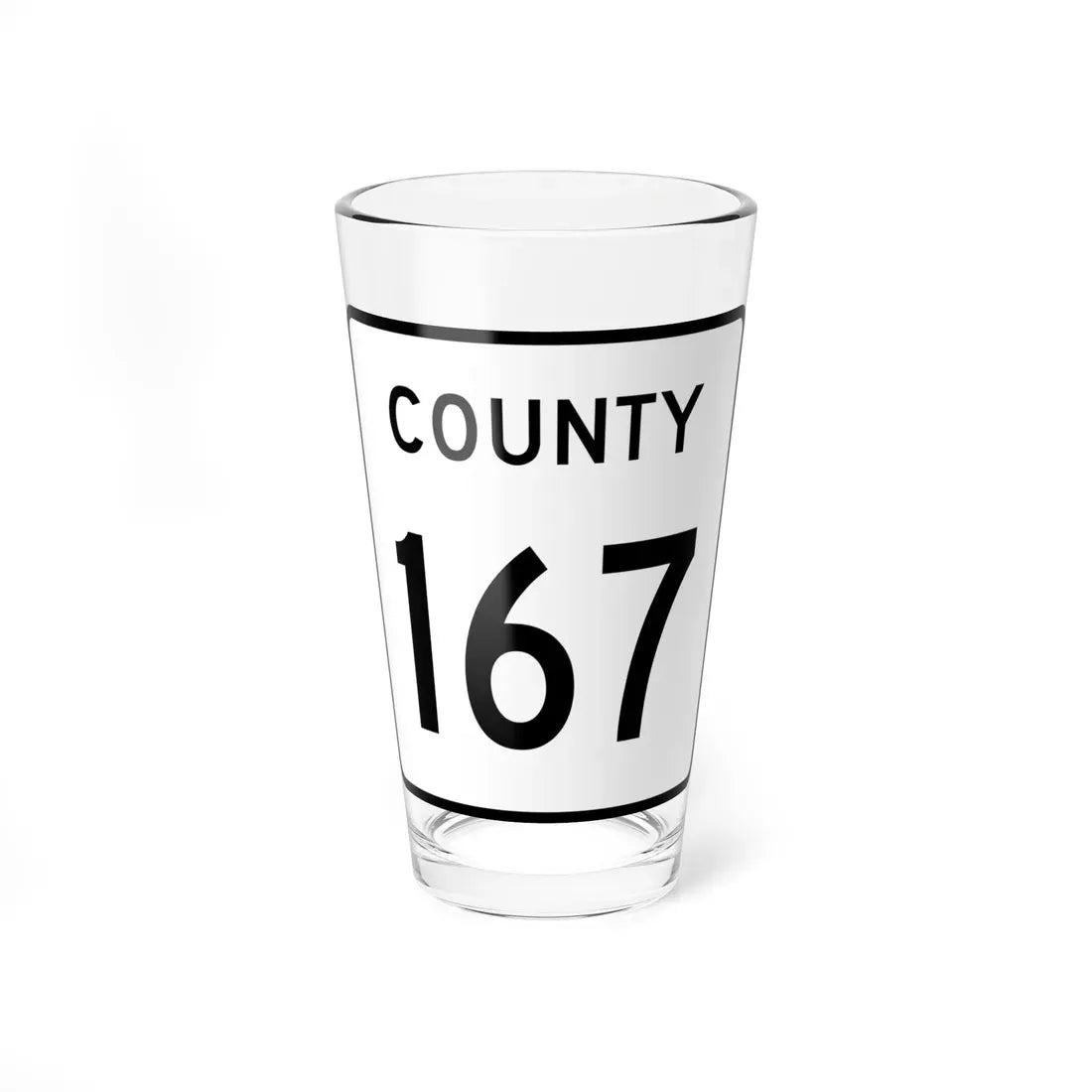 County 167 square (Minnesota) (Road Sign) Pint Glass 16oz 16oz - Go Mug Yourself