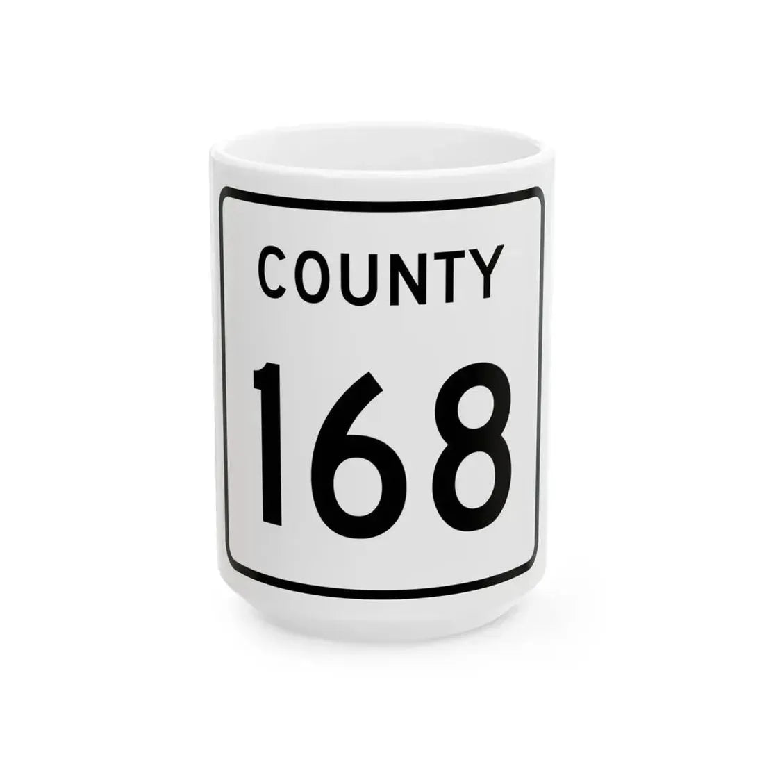 County 168 square (Minnesota) (Road Sign) White Coffee Mug 15oz - Go Mug Yourself