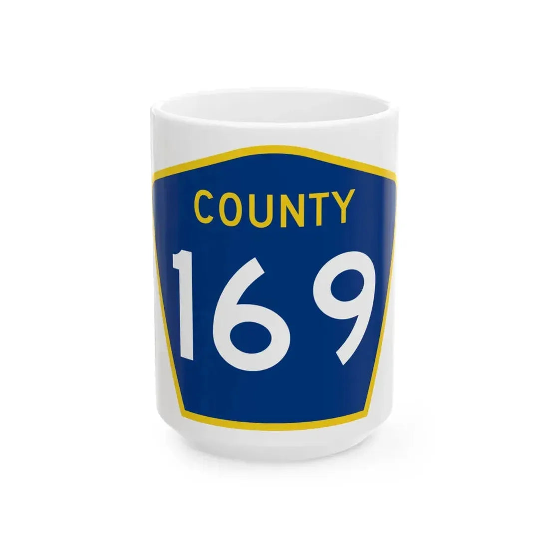 County 169 MN (Minnesota) (Road Sign) White Coffee Mug 15oz - Go Mug Yourself
