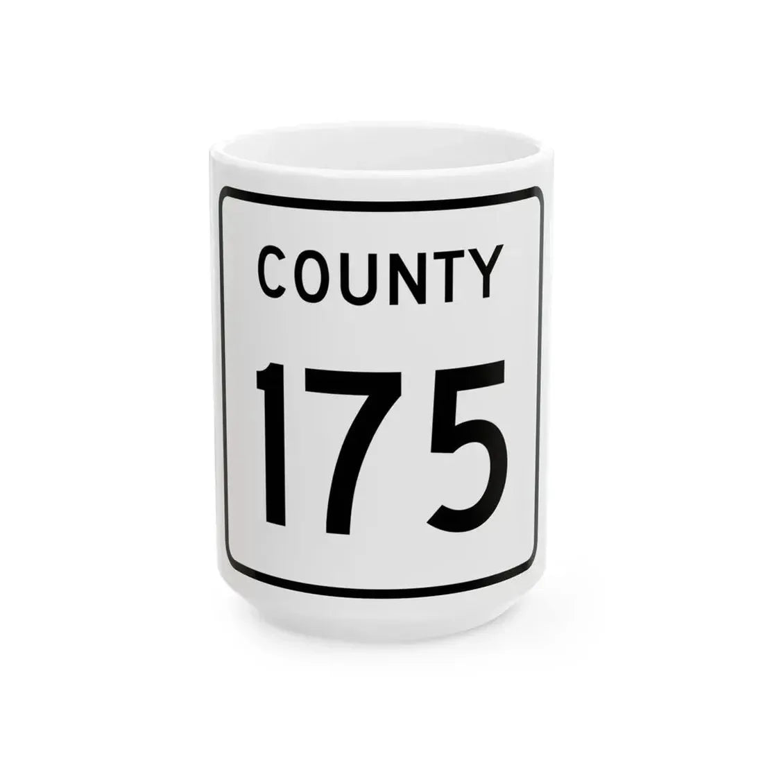 County 175 square (Minnesota) (Road Sign) White Coffee Mug 15oz - Go Mug Yourself