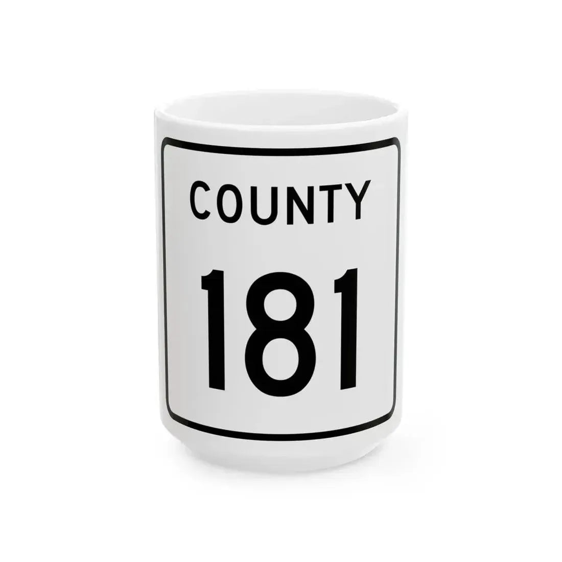 County 181 square (Minnesota) (Road Sign) White Coffee Mug 15oz - Go Mug Yourself