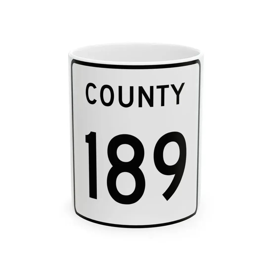 County 189 square (Minnesota) (Road Sign) White Coffee Mug 11oz - Go Mug Yourself