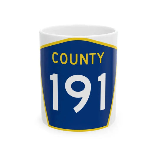 County 191 MN (Minnesota) (Road Sign) White Coffee Mug 11oz - Go Mug Yourself