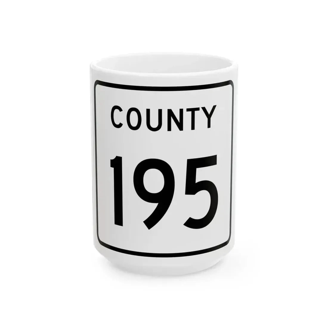 County 195 square (Minnesota) (Road Sign) White Coffee Mug 15oz - Go Mug Yourself