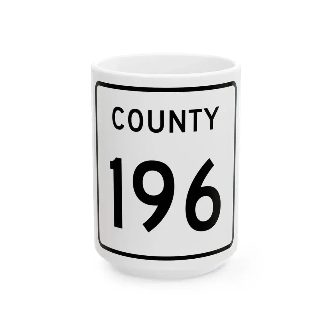 County 196 square (Minnesota) (Road Sign) White Coffee Mug 15oz - Go Mug Yourself