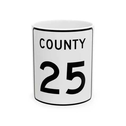County 25 square (Minnesota) (Road Sign) White Coffee Mug 11oz - Go Mug Yourself