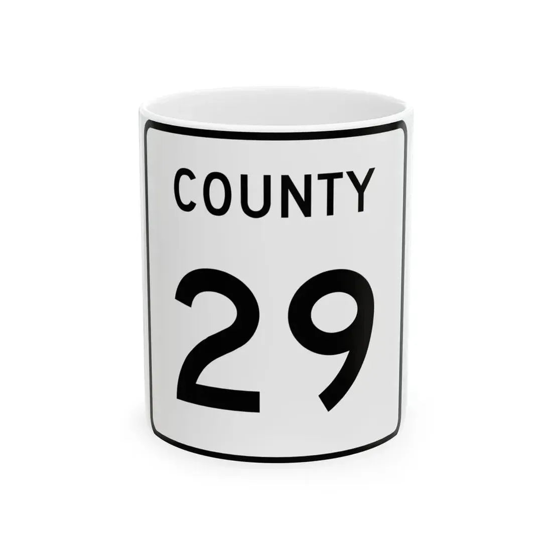County 29 square (Minnesota) (Road Sign) White Coffee Mug 11oz - Go Mug Yourself