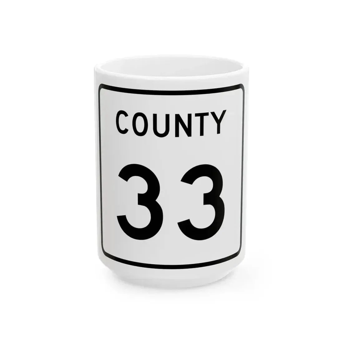 County 33 square (Minnesota) (Road Sign) White Coffee Mug 15oz - Go Mug Yourself
