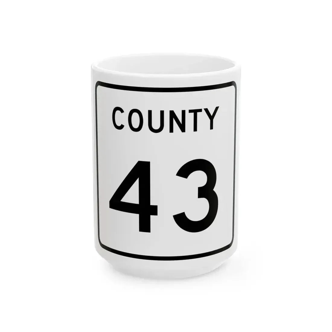County 43 square (Minnesota) (Road Sign) White Coffee Mug 15oz - Go Mug Yourself