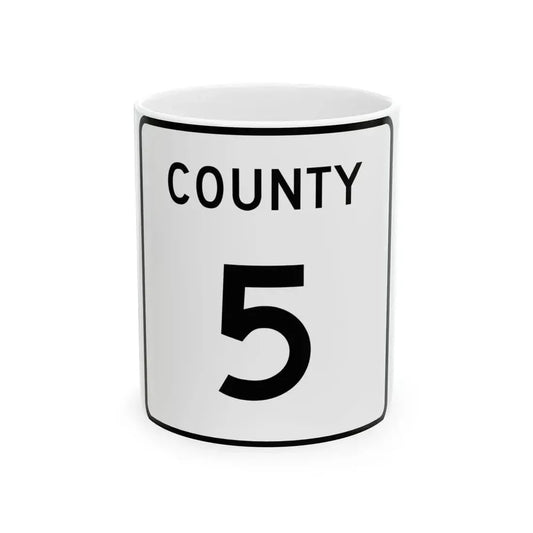 County 5 square (Minnesota) (Road Sign) White Coffee Mug 11oz - Go Mug Yourself