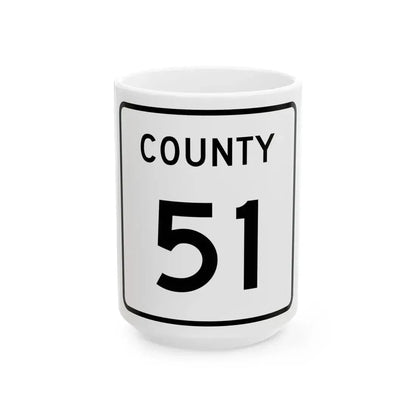 County 51 square (Minnesota) (Road Sign) White Coffee Mug 15oz - Go Mug Yourself