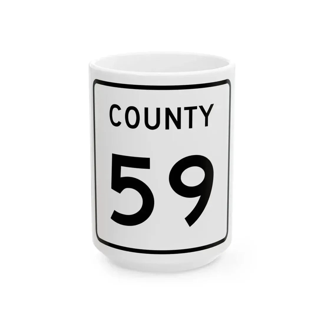 County 59 square (Minnesota) (Road Sign) White Coffee Mug 15oz - Go Mug Yourself