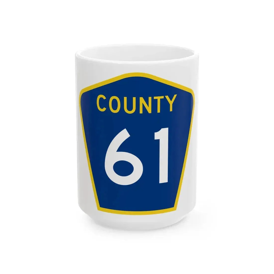 County 61 MN (Minnesota) (Road Sign) White Coffee Mug 15oz - Go Mug Yourself