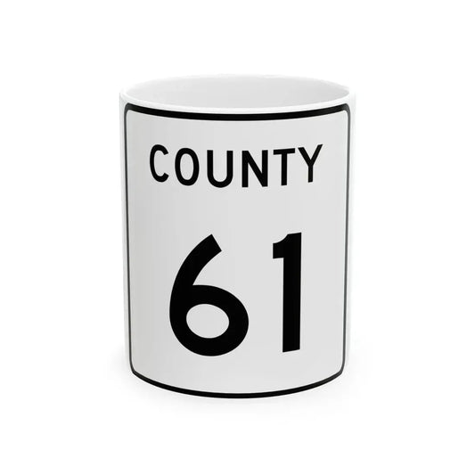 County 61 square (Minnesota) (Road Sign) White Coffee Mug 11oz - Go Mug Yourself