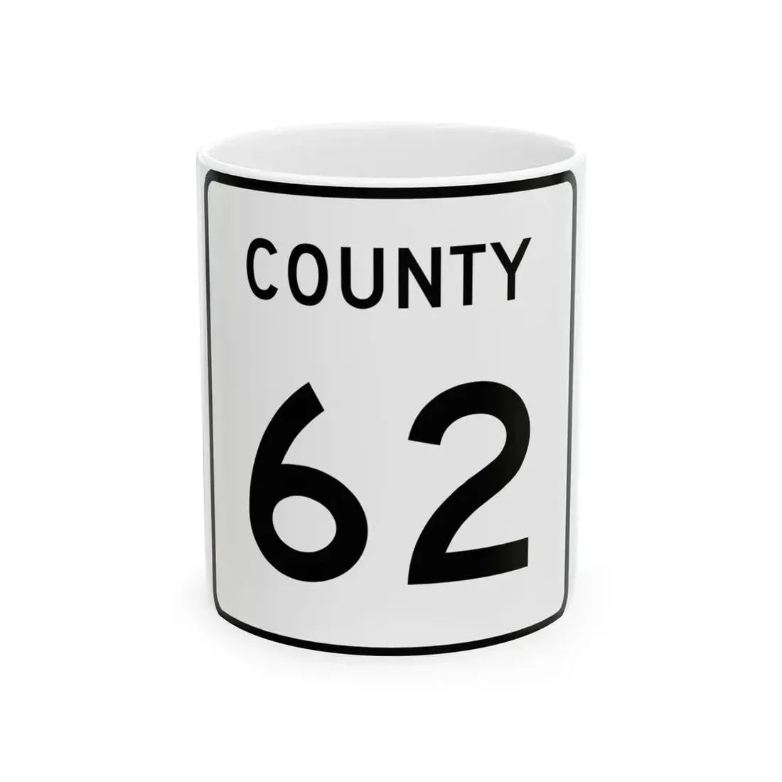 County 62 square (Minnesota) (Road Sign) White Coffee Mug 11oz - Go Mug Yourself