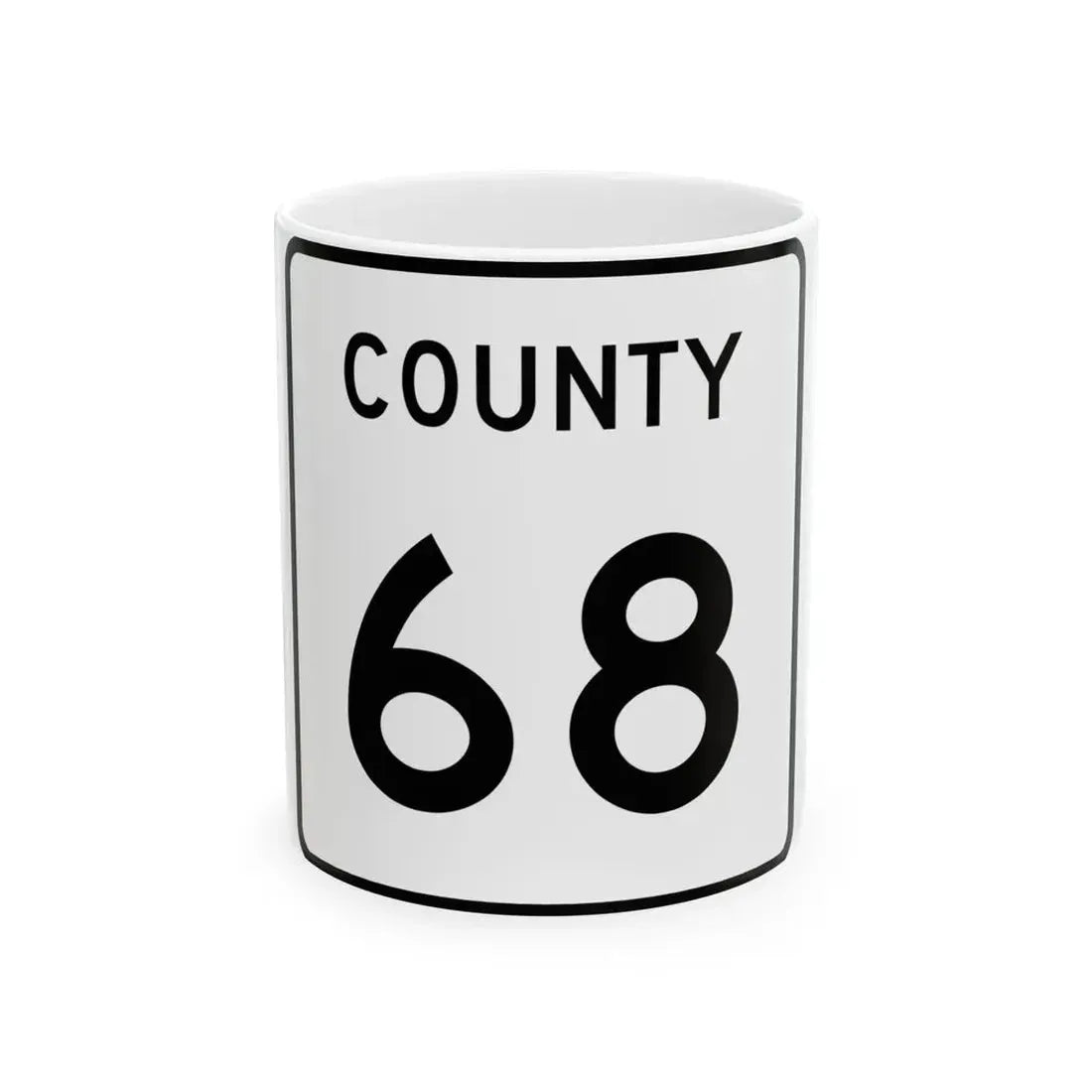County 68 square (Minnesota) (Road Sign) White Coffee Mug 11oz - Go Mug Yourself