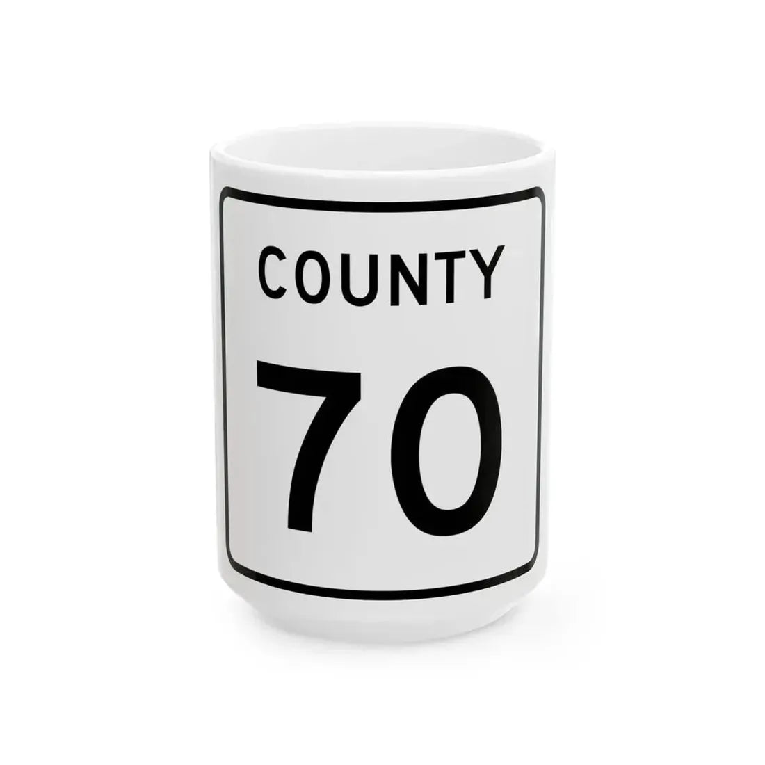 County 70 square (Minnesota) (Road Sign) White Coffee Mug 15oz - Go Mug Yourself