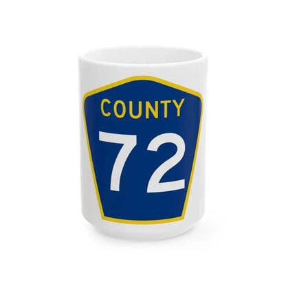 County 72 MN (Minnesota) (Road Sign) White Coffee Mug 15oz - Go Mug Yourself