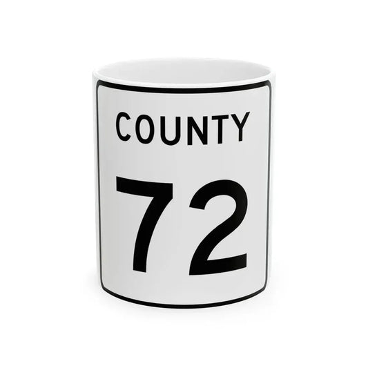 County 72 square (Minnesota) (Road Sign) White Coffee Mug 11oz - Go Mug Yourself