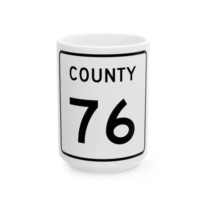 County 76 square (Minnesota) (Road Sign) White Coffee Mug 15oz - Go Mug Yourself