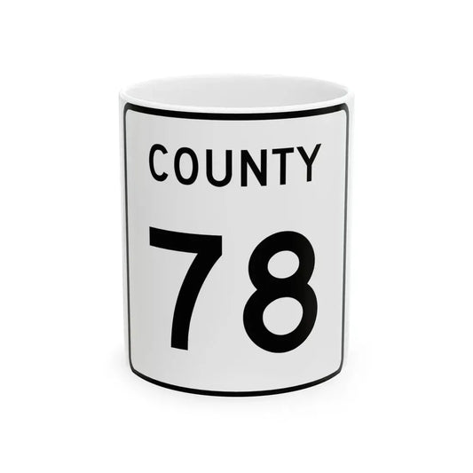 County 78 square (Minnesota) (Road Sign) White Coffee Mug 11oz - Go Mug Yourself