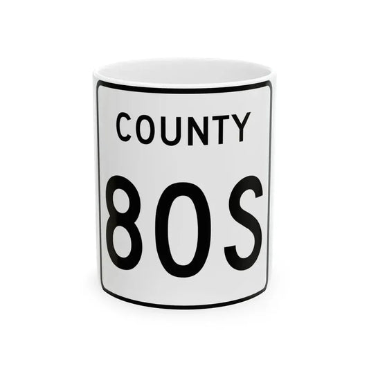 County 80S square (Minnesota) (Road Sign) White Coffee Mug 11oz - Go Mug Yourself