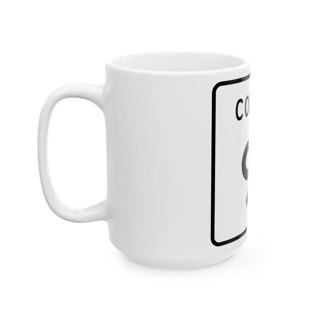 County 91 square (Minnesota) (Road Sign) White Coffee Mug - Go Mug Yourself