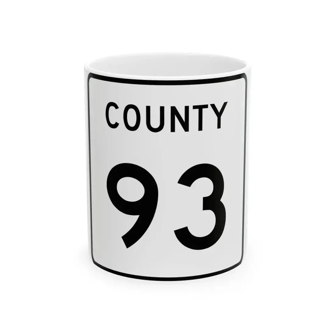 County 93 square (Minnesota) (Road Sign) White Coffee Mug 11oz - Go Mug Yourself