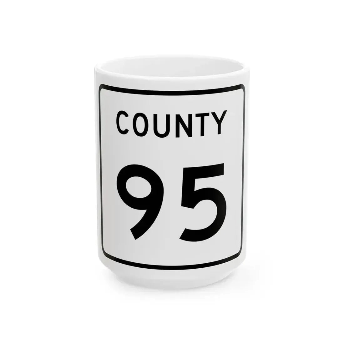 County 95 square (Minnesota) (Road Sign) White Coffee Mug 15oz - Go Mug Yourself