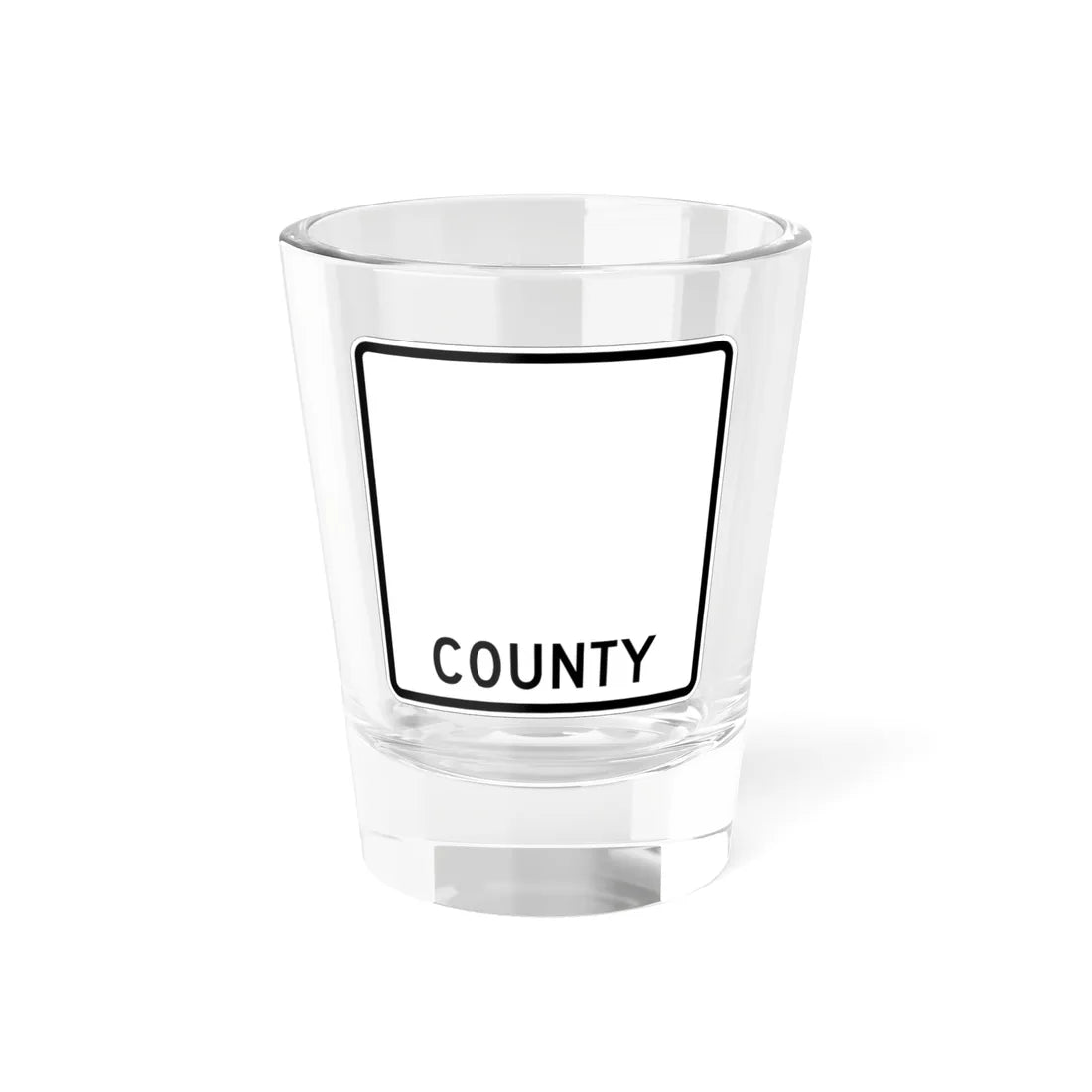 County road square blank (Ohio) (Road Sign) Shot Glass 1.5oz 1.5oz - Go Mug Yourself