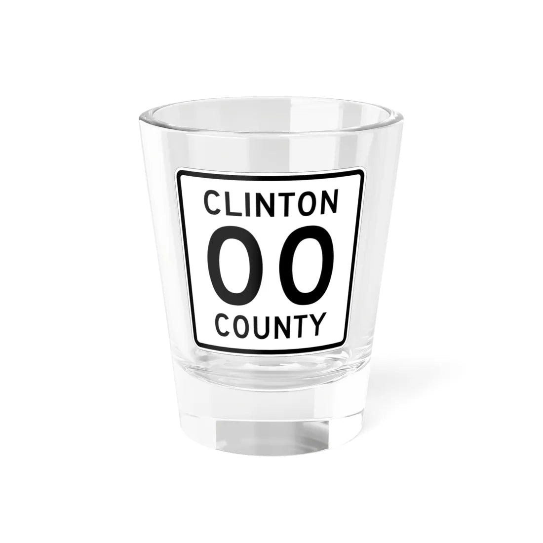 County Road square template (Ohio) (Road Sign) Shot Glass 1.5oz 1.5oz - Go Mug Yourself