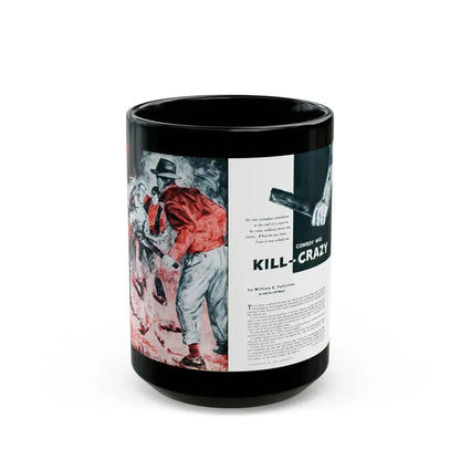 Cowboy Was Kill-Crazy, Men magazine, June 1956 - Black Coffee Mug 15oz - Go Mug Yourself