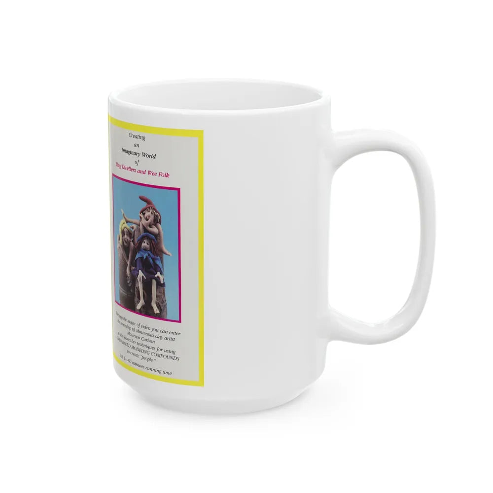 CREATING AN IMAGINARY WORLD OF MUG DWELLERS AND WEE FOLK (VHS COVER) - White Coffee Mug-Go Mug Yourself