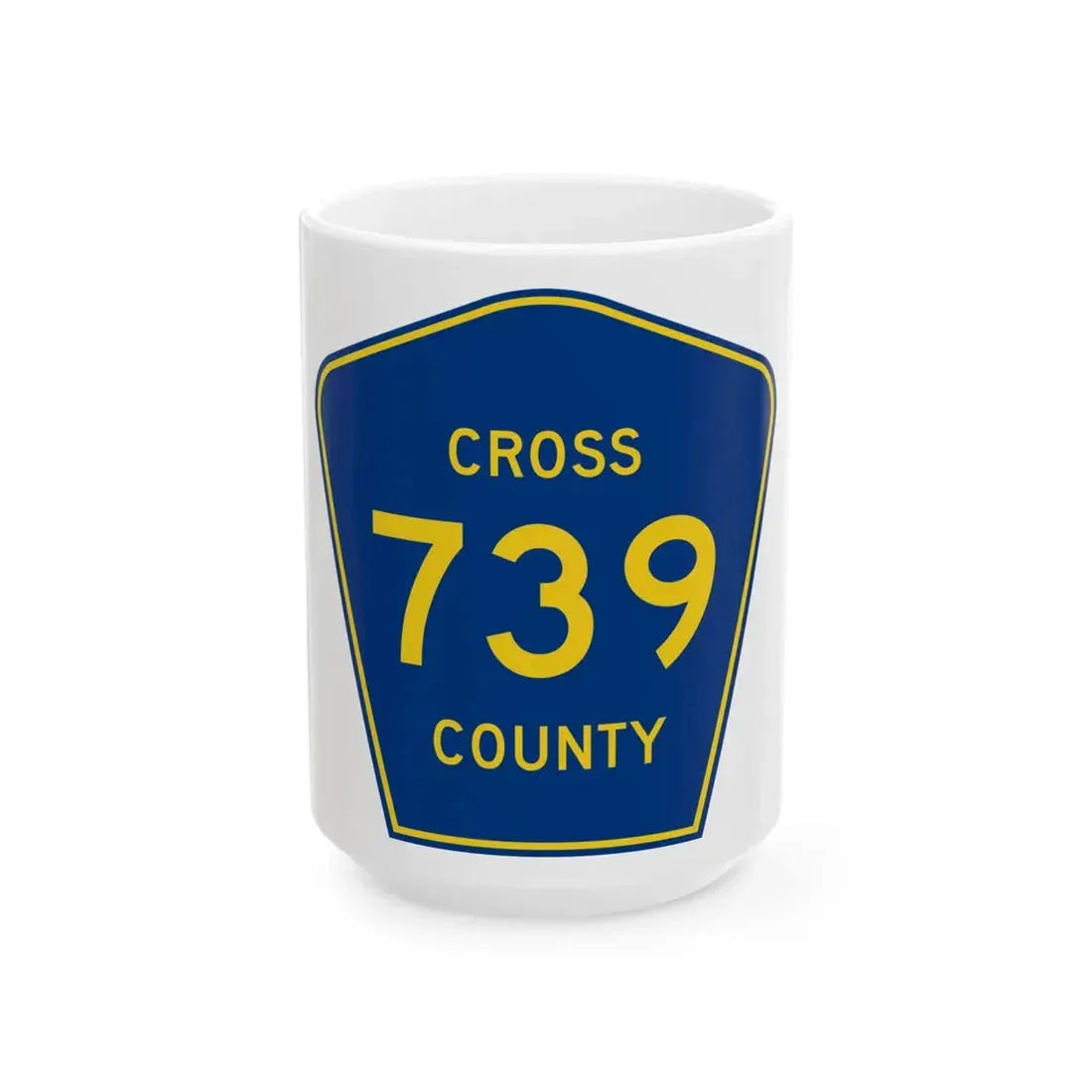 Cross County Route 739 AR (Arkansas) (Road Sign) White Coffee Mug 15oz - Go Mug Yourself