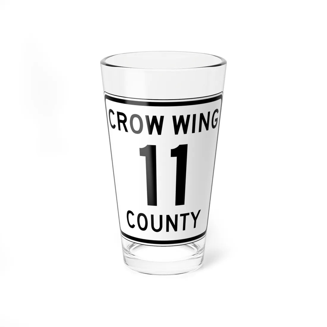 Crow Wing County 11 (Minnesota) (Road Sign) Pint Glass 16oz 16oz - Go Mug Yourself