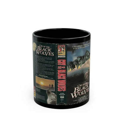 CRY OF THE BLACK WOLVES (VHS COVER) - Black Coffee Mug 11oz - Go Mug Yourself