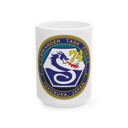 CTF 74 Yokosuka Japan Combined Task Force (U.S. Navy) White Coffee Mug 15oz - Go Mug Yourself