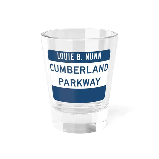 Cumberland Parkway (Kentucky) (Road Sign) Shot Glass 1.5oz 1.5oz - Go Mug Yourself