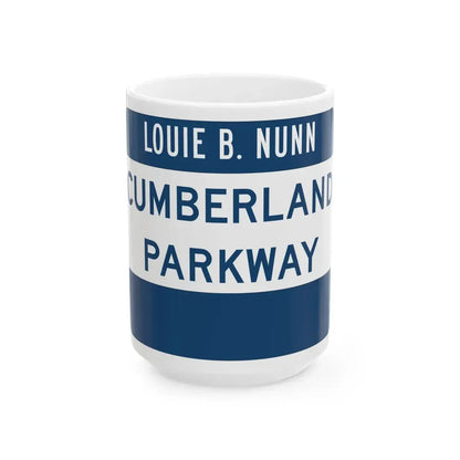Cumberland Parkway (Kentucky) (Road Sign) White Coffee Mug 15oz - Go Mug Yourself