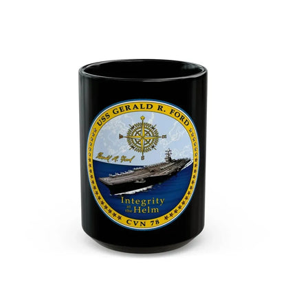 CVN 78 USS Gerald R Ford 2017 (U.S. Navy) Black Coffee Mug 15oz - Go Mug Yourself
