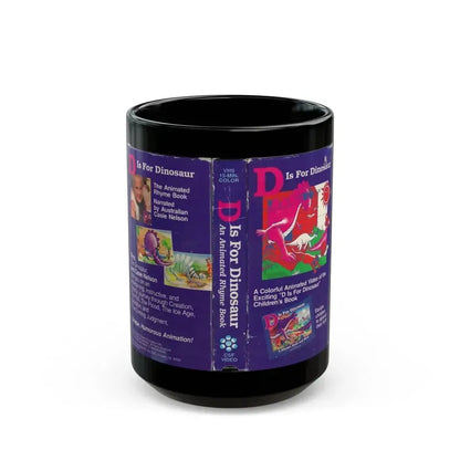 D IS FOR DINOSAUR (VHS COVER) - Black Coffee Mug 15oz - Go Mug Yourself
