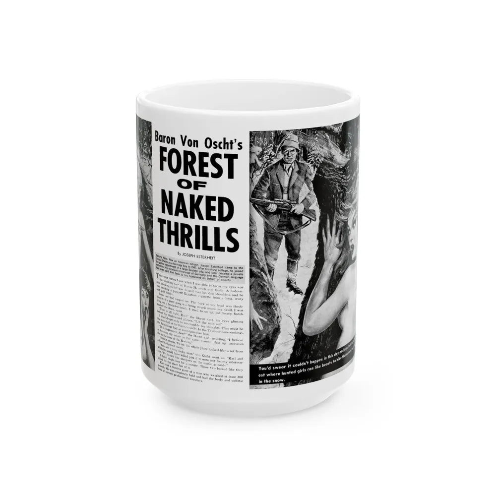 Forest of Naked Thrills, Man's True Danger, July 1967 - White Coffee Mug-15oz-Go Mug Yourself