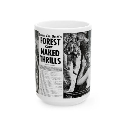 Forest of Naked Thrills, Man's True Danger, July 1967 - White Coffee Mug-15oz-Go Mug Yourself