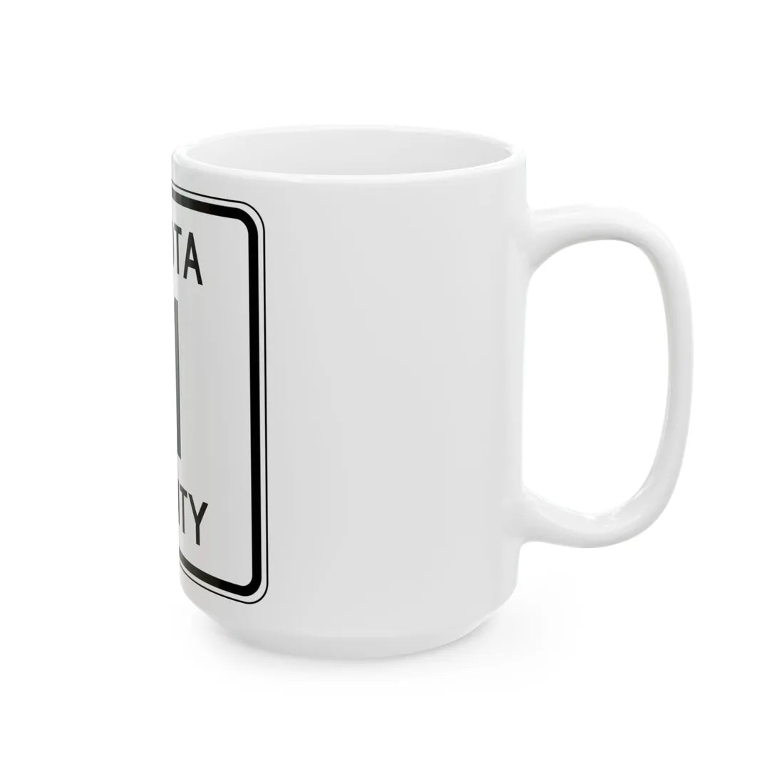 Dakota County 11 MN (Minnesota) (Road Sign) White Coffee Mug - Go Mug Yourself
