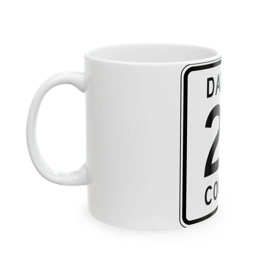 Dakota County 28 MN (Minnesota) (Road Sign) White Coffee Mug - Go Mug Yourself