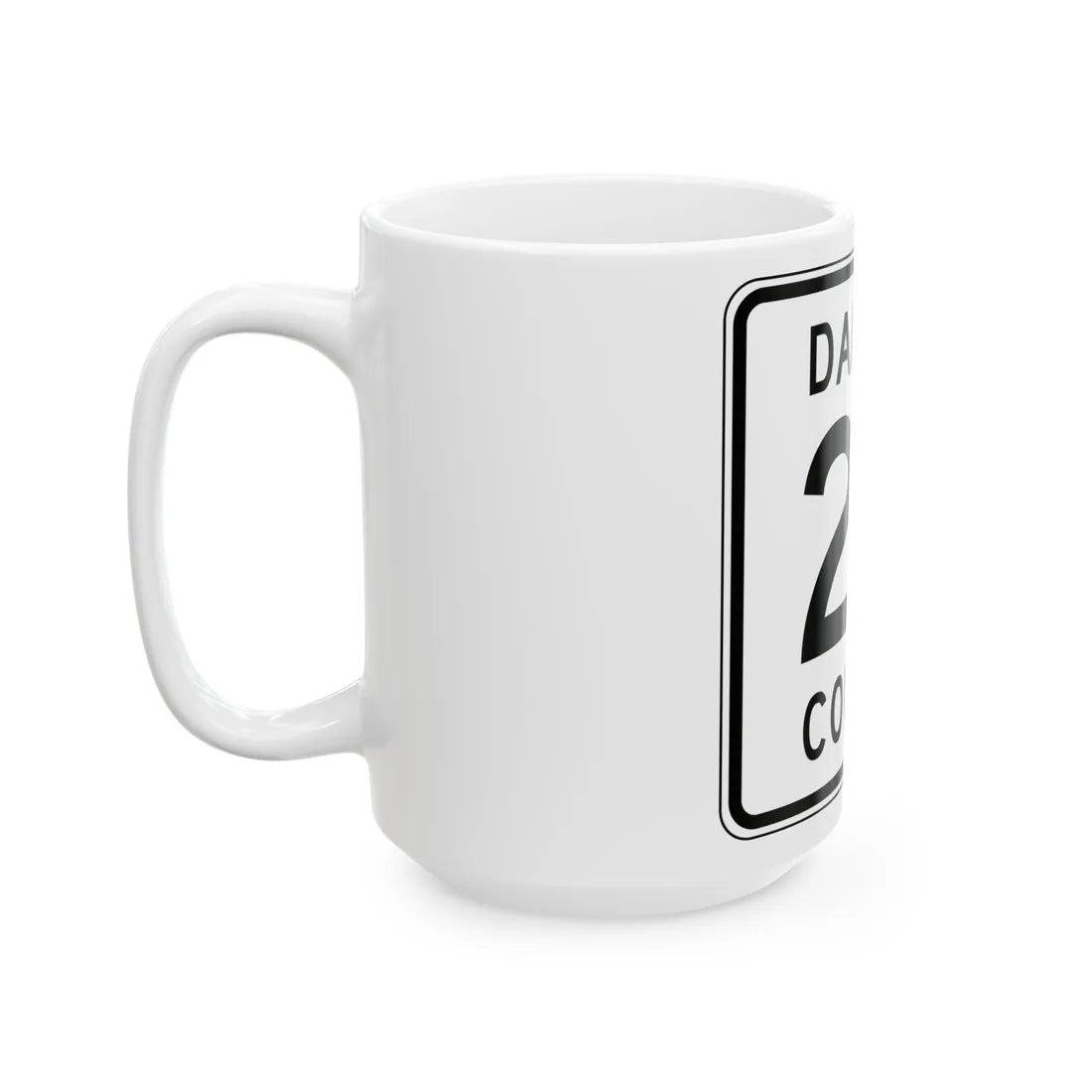 Dakota County 28 MN (Minnesota) (Road Sign) White Coffee Mug - Go Mug Yourself