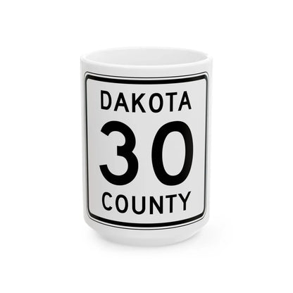 Dakota County 30 MN (Minnesota) (Road Sign) White Coffee Mug 15oz - Go Mug Yourself