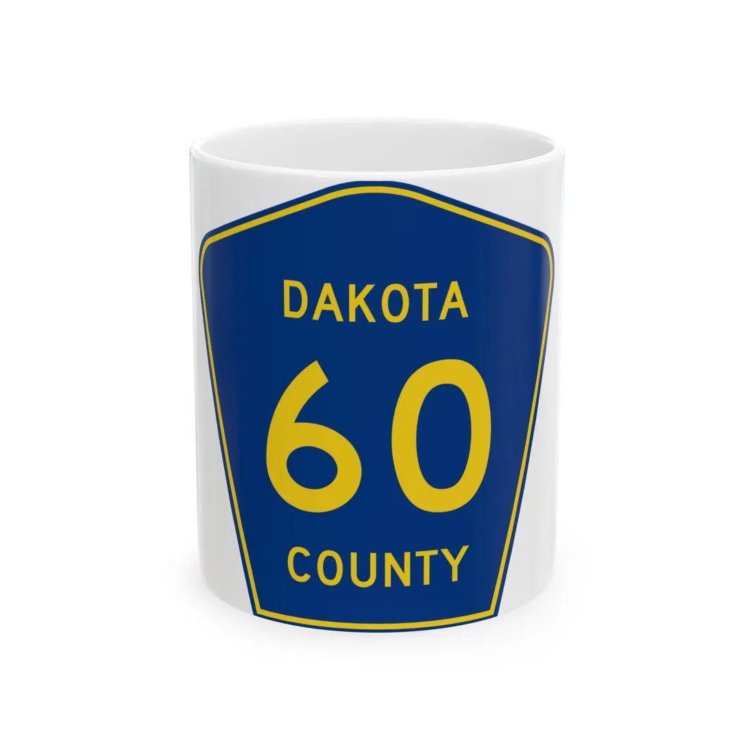 Dakota County Route 60 (Minnesota) (Road Sign) White Coffee Mug 11oz - Go Mug Yourself